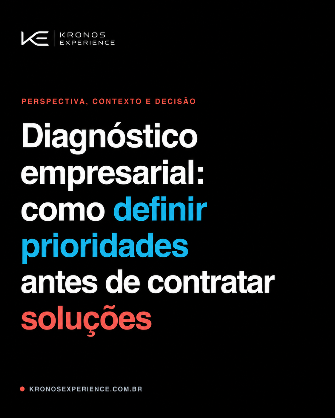 Diagnóstico empresarial: como definir prioridades antes de contratar soluções