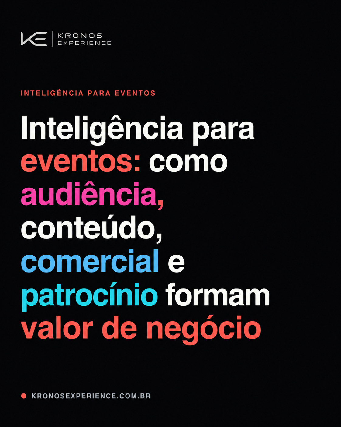 Capa do artigo Inteligência para eventos: como audiência, conteúdo, comercial e patrocínio formam valor de negócio
